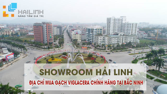 Showroom Hải Linh Gạch Viglacera tại Bắc Ninh