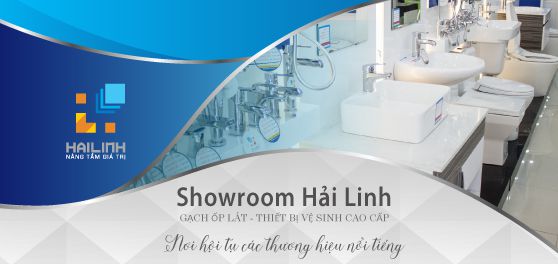 Showroom Hải Linh chuyên cấp gạch ốp lát - thiết bị vệ sinh cao cấp
