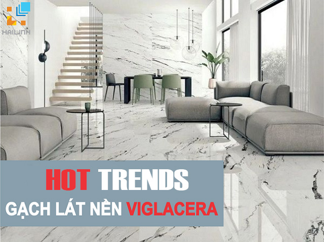 Xu hướng gạch lát nền năm 2021 - ý tưởng nào dành cho bạn?