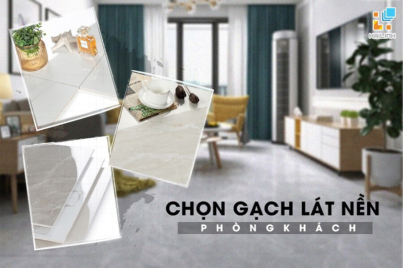 Chon gach lat nen cho phong khach