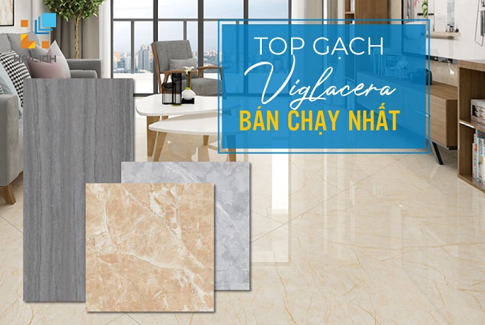 Cac mau gach Viglacera ban chay nhat